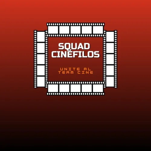 SquadCinefilos