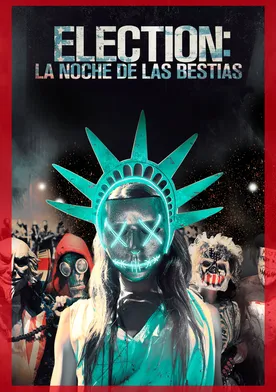 Poster 12 Horas Para Sobrevivir: El Año De La Elección