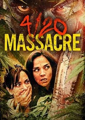 Poster de 4/20 Massacre
