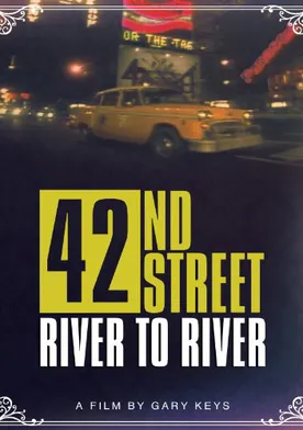Poster de 42nd Street: River to River