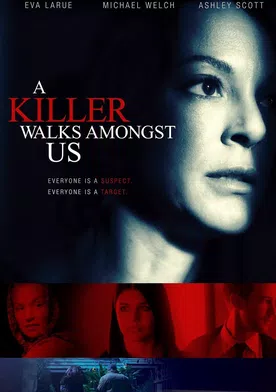 Poster de A Killer Walks Amongst Us