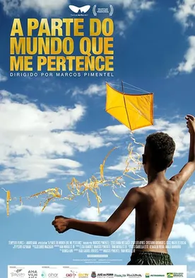 Poster de A Parte do Mundo que me Pertence