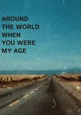 Poster de A Volta ao Mundo Quando Tinhas 30 Anos