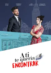 Poster de A tí te quería encontrar