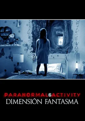 Poster de Actividad Paranormal: La Dimensión Fantasma