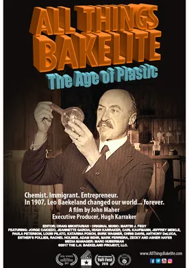 Poster de All Things Bakelite: The Age of Plastic