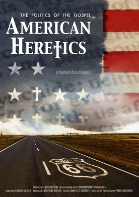 Poster de American Heretics: The Politics of the Gospel