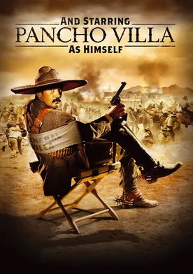 Poster de And Starring Pancho Villa as Himself