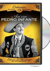 Poster de Así era Pedro Infante
