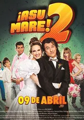 Poster de ¡Asu Mare! 2