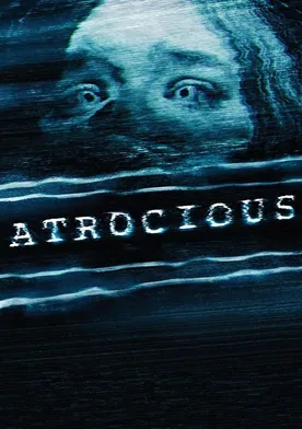 Poster de Atrocious: terror paranormal