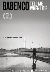 Poster de Babenco: Alguém Tem que Ouvir o Coração e Dizer Parou