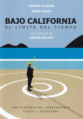 Poster de Bajo California: El límite del tiempo