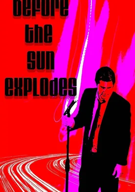 Poster de Before the Sun Explodes