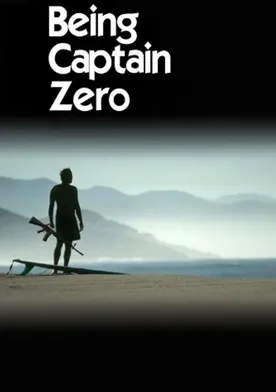 Poster Being Captain Zero