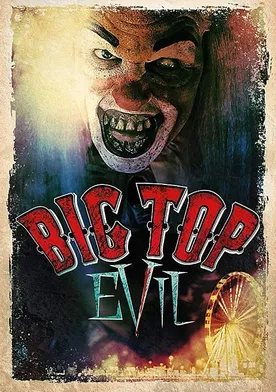 Poster de Big Top Evil