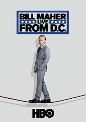 Poster de Bill Maher: Live from D.C.