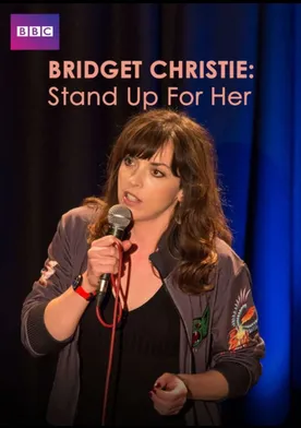 Poster de Bridget Christie: Stand Up for Her