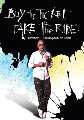 Poster de Buy the Ticket, Take the Ride: Hunter S. Thompson on Film