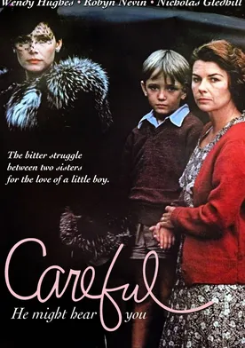 Poster de Careful, He Might Hear You