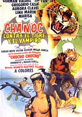 Poster de Chanoc contra el tigre y el vampiro