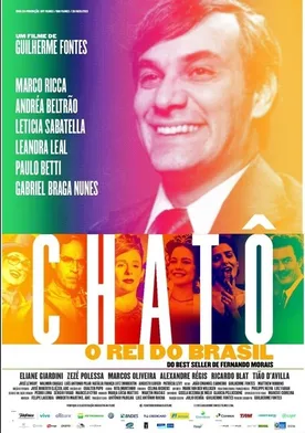 Poster de Chatô, O Rei do Brasil