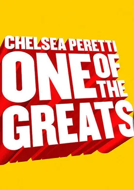 Poster de Chelsea Peretti: One of the Greats
