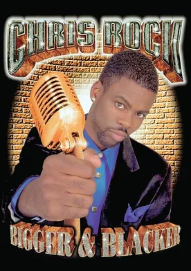 Poster de Chris Rock: Bigger & Blacker