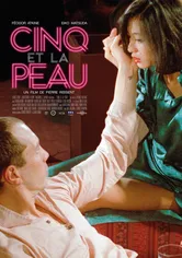 Poster de Cinq et la peau