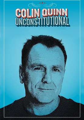 Poster de Colin Quinn: Unconstitutional