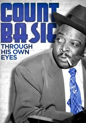 Poster de Count Basie: Through His Own Eyes