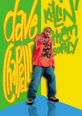 Poster de Dave Chappelle: Killin' Them Softly