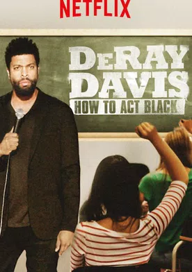 Poster de DeRay Davis: How to Act Black