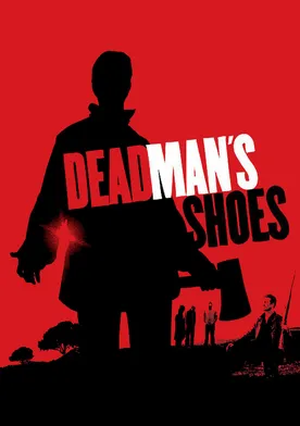 Poster de Dead Man's Shoes
