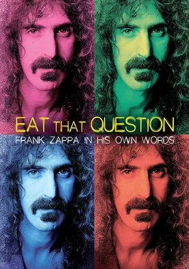 Poster de Eat that question: Frank Zappa en sus propias palabras