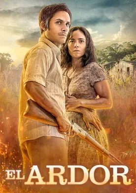 Poster El Ardor