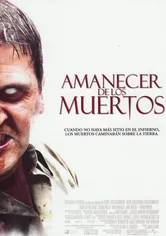 Poster de El amanecer de los muertos