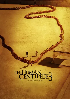 Poster The Human Centipede III