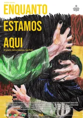 Poster de Enquanto estamos aqui