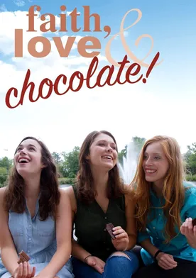 Poster de Faith, Love & Chocolate