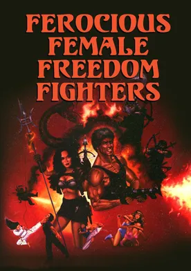 Poster de Ferocious Female Freedom Fighters