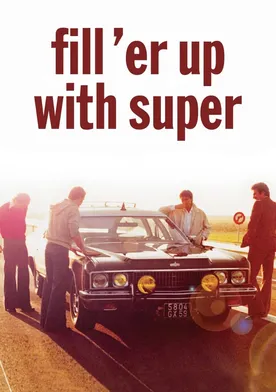 Poster de Fill 'er Up with Super