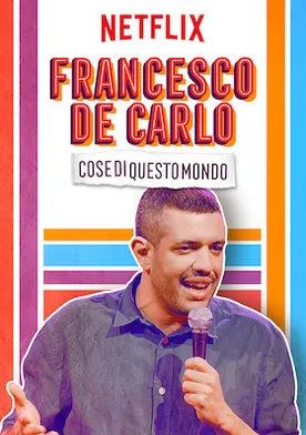 Poster de Francesco de Carlo: Cose di Questo Mondo