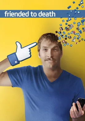 Poster Friended to Death