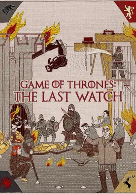 Poster de Game of Thrones: The Last Watch