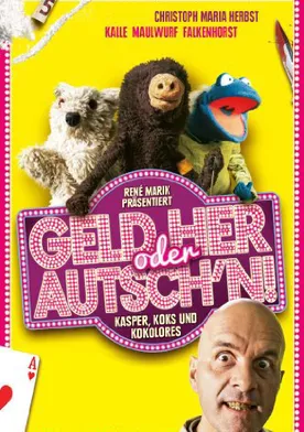 Poster de Geld her oder Autsch'n!