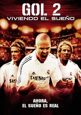 Poster de ¡Goool 2! Viviendo el sueño