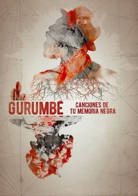 Poster de Gurumbé. Canciones de tu memoria negra