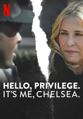 Poster de Hello, Privilege. It's me, Chelsea