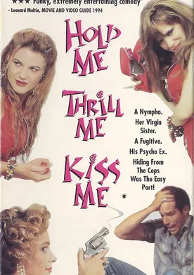 Poster de Hold Me Thrill Me Kiss Me